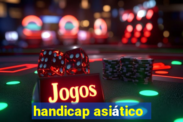 handicap asiático -